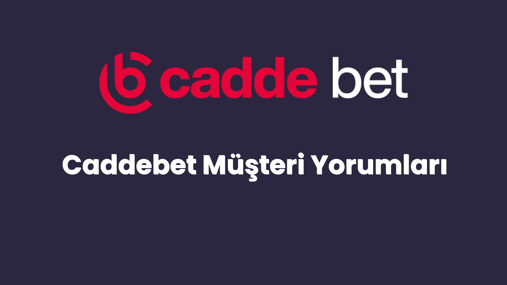 caddebet musteri yorumlari 91