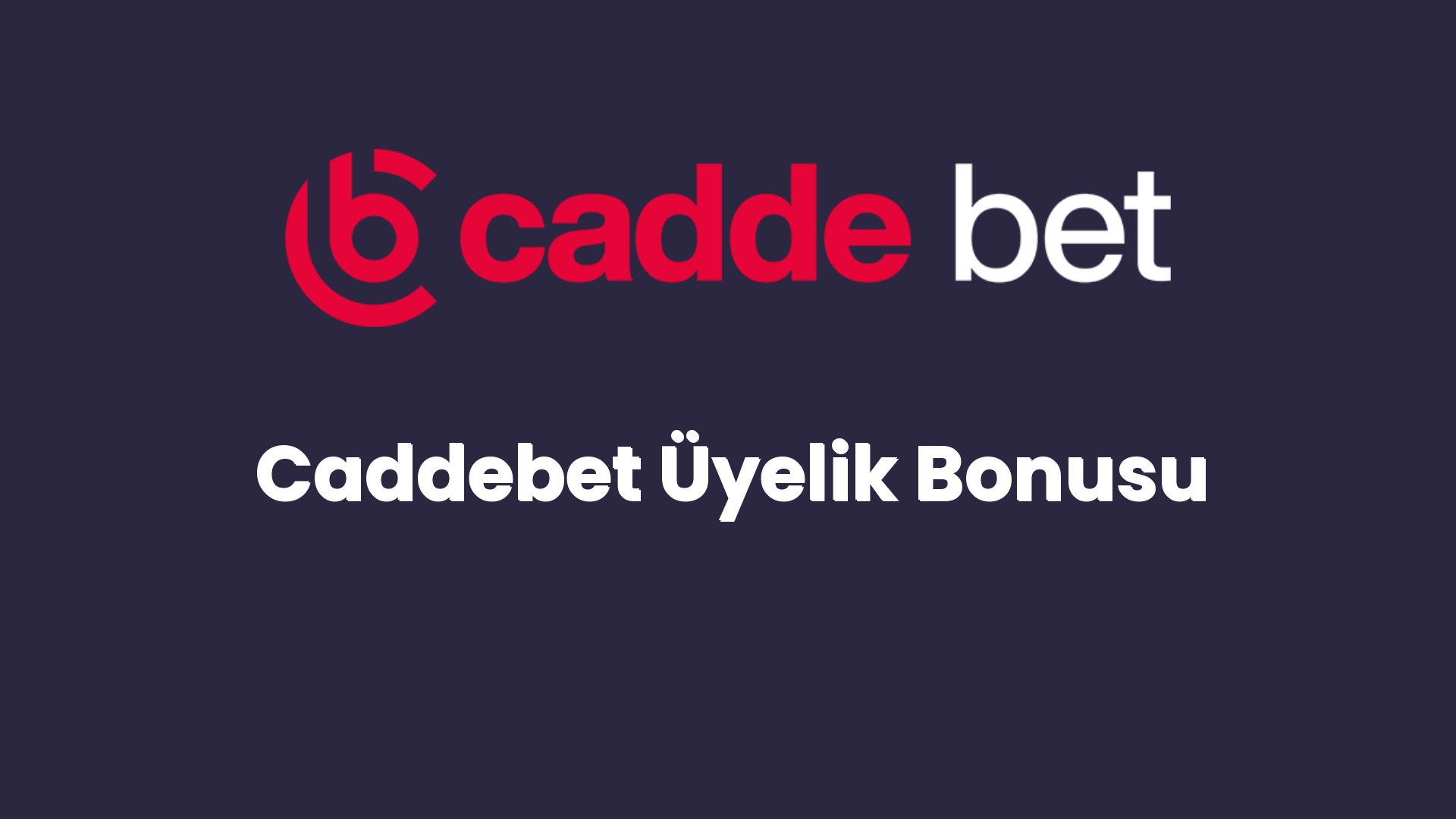 caddebet uyelik bonusu 54 1